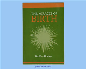Miracle of Birth by Geoffrey Hodson